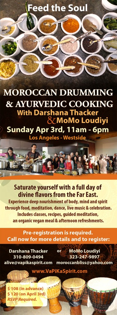 Flyer for Moroccan Drumming and Ayurvedic Cooking with MoMo Loudiyi and Darshana Thacker